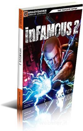 Infamous 2 - Guida Strategica Infamous 2 - Guida Strategica