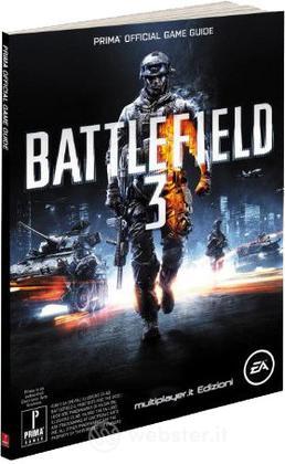 Battlefield 3 - Guida Strategica Battlefield 3 - Guida Strategica