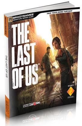 The Last of Us - Guida strategica The Last of Us - Guida strategica