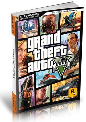 Grand Theft Auto V - Guida Strategica Grand Theft Auto V - Guida Strategica