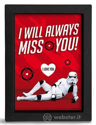 Quadro Star Wars Stormtrooper I Will Always Miss You