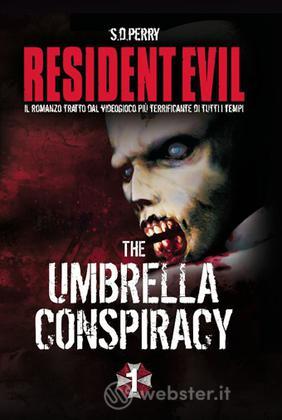 Resident Evil: The Umbrella Conspiracy Resident Evil: The Umbrella Conspiracy