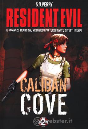 Resident Evil: Caliban Cove (vol. 2/7) Resident Evil: Caliban Cove (vol. 2/7)