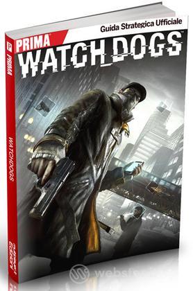 Watch Dogs - Guida Strategica Watch Dogs - Guida Strategica