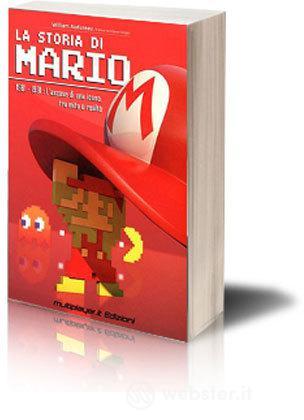 La Storia di Mario: 1981-1991 La Storia di Mario: 1981-1991