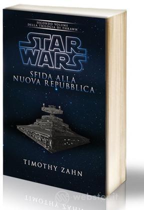 Star Wars -Sfida alla Nuova Repubblica Star Wars -Sfida alla Nuova Repubblica