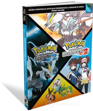 Pokemon Nero e Bianco 2 Vol.1-Guida Str. Pokemon Nero e Bianco 2 Vol.1-Guida Str.
