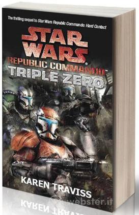 Star Wars: Triplo Zero Republic Commando Star Wars: Triplo Zero Republic Commando