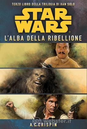 Star Wars -HS3- L'Alba della Ribellione Star Wars -HS3- L'Alba della Ribellione