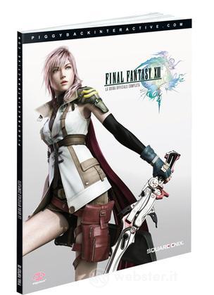 Final Fantasy XIII Guida Strategica Final Fantasy XIII Guida Strategica