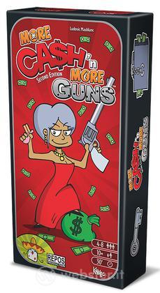 More Cash'n More Guns More Cash'n More Guns