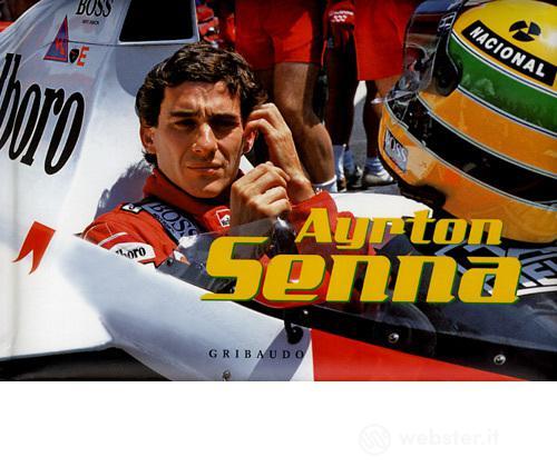 Ayrton Senna Ayrton Senna