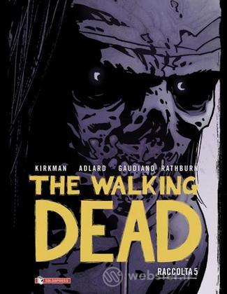 The Walking Dead Raccolta #05