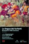 La Lingua Dei Furfanti - Romanino In Valle Camonica (Dvd+Libro) (2 Dvd)