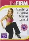 The Firm. Aerobica e danza brucia grassi