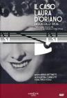 Il caso Laura d'Oriano