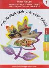 Chi Mangia Sano Vive Cent'Anni Vol.1