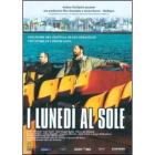 I lunedì al sole