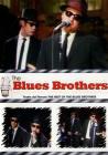 The Blues Brothers. Tratto dal filmato The Best Of The Blues Brothers