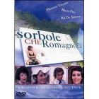 Sorbole... che romagnola!