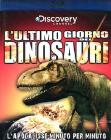 L' ultimo giorno dei dinosauri (Blu-ray)