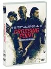 Crossing Point - I Signori Della Droga