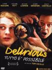 Delirious - Tutto E' Possibile