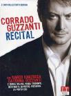 Corrado Guzzanti. Recital (Edizione Speciale 2 dvd)