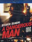 A Dangerous Man. Solo contro tutti (Blu-ray)