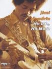 Jimi Hendrix. His Life, His Music