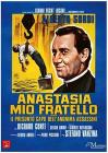 Anastasia, Mio Fratello
