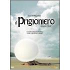 Il prigioniero. Parte 2 (3 Blu-ray)
