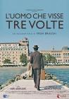L'Uomo Che Visse Tre Volte