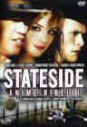 Stateside. Anime ribelli