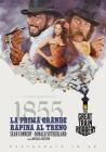 1855: La Prima Grande Rapina Al Treno (Restaurato In Hd)