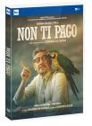 Non Ti Pago Non Ti Pago