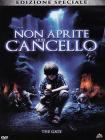 Non aprite quel cancello