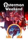 The Osterman Weekend