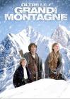 Oltre le grandi montagne (Blu-ray)
