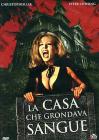 La casa che grondava sangue