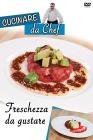 Cucinare da chef. Freschezza da gustare