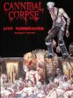 Cannibal Corpse. Live Cannibalism