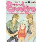 Evelyn e la magia di un sogno d'amore. Box 01 (4 Dvd)