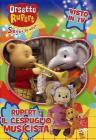 Orsetto Rupert. Vol. 6. Il cespuglio musicista