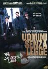 Uomini senza legge Uomini senza legge