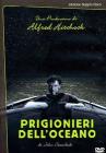 Prigionieri dell'oceano (2 Dvd)