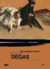 Edgar Degas. The Unquiet Spirit