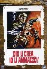 Dio li crea... io li ammazzo