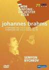 Johannes Brahms. Sinfonia n. 3 op. 90, sinfonia n. 4 op. 98