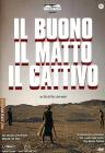 Il buono il matto il cattivo